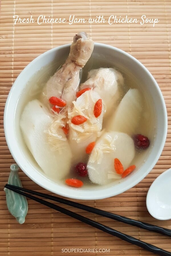 Fresh Chinese Yam with Chicken Soup - Souper Diaries