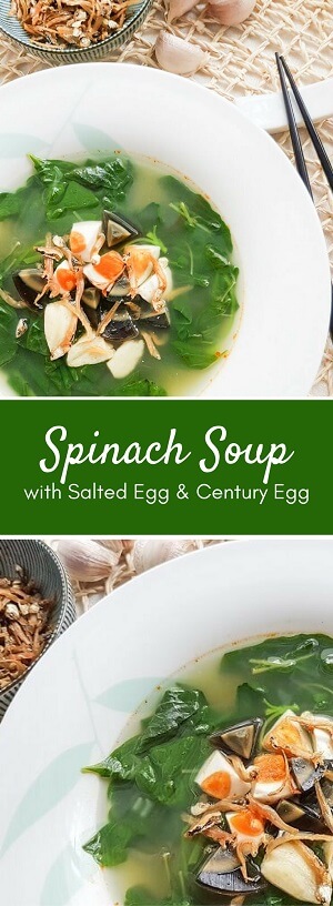 Spinach Soup with Salted Egg & Century Egg - Souper Diaries