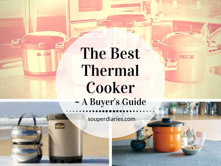 The Best Thermal Cooker Featured Image Souper Diaries